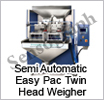 Semi Automatic Easy pac Twin Head Weigher
